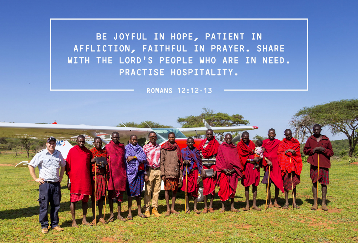Be joyful in hope, patient in affliction, faithful in prayer. Share with the Lord’s people who are in need. Practise hospitality. Be joyful in hope, patient in affliction, faithful in prayer. Share with the Lord’s people who are in need. Practise hospitality.